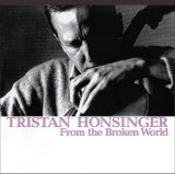 画像: CD TRISTAN HONSINGER トリスタン ホンジンガー / FROM THE BROKEN WORLD