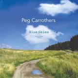 画像: 【寺島レコード】セミダブル紙ジャケットCD Peg Carrothers ペグ・キャロザーズ / Blue Skies ブルー・スカイ