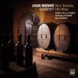 Joan Monné Quartet / New Bottles, Old Wine
