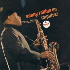 画像: SHM-CD   SONNY ROLLINS ソニー・ロリンズ /  ON IMPLUSE!   オン・インパルス!