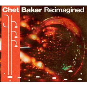 画像: CD VA / Chet Baker Re:Imagined