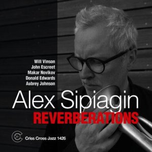 画像: 【CRISS CROSS】CD Alex Sipiagin Quintet アレックス・シピアギン / Reverberations 