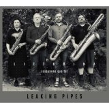 画像: 【NoBusiness】CD Littorina Saxophone Quartet リットリナ・サクソフォン・カルテット / Leaking Pipes