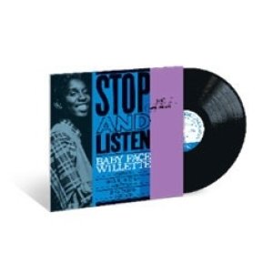 画像: ［Blue Note CLASSIC VINYL SERIES］完全限定輸入復刻盤 180g重量盤LP   BABY FACE WILLETTE  ベイビー・フェイス・ウィレット  /  STOP AND LISTEN  ストップ・アンド・リッスン