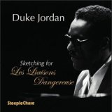 画像: 【STEEPLECHASE】輸入盤CD Duke Jordan デューク・ジョーダン / 『危険な関係』のためのスケッチ集 Sketching for Les Liaisons  Dangereuses