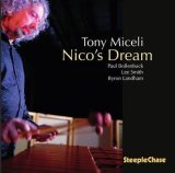 画像: 【STEEPLECHASE】輸入盤CD Tony Miceli トニー・ミセリ / ニコズ・ドリーム Nico's Dream