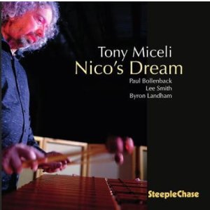 画像: 【STEEPLECHASE】輸入盤CD Tony Miceli トニー・ミセリ / ニコズ・ドリーム Nico's Dream