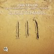 John Taylor / Close To Mars