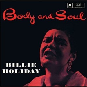 画像: 完全限定輸入復刻 180g重量盤LP  BILLIE HOLIDAY  ビリー・ホリデイ  /  BODY  AND  SOUL