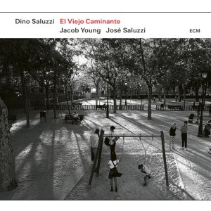 画像: ［ECM］輸入盤CD Dino Saluzzi ディノ・サルーシ  / El Viejo Caminante   