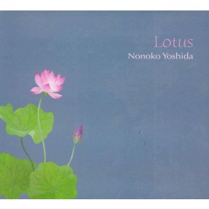 画像: CD   NONOKO YOSHIDA  吉田 野乃子   /   Lotus  ロータス