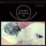 画像: SHM-CD    DON FRIEDMAN  ドン・フリードマン  /  CIRCLE WALTZ   サークル・ワルツ