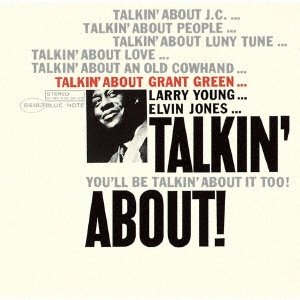 画像: UHQ-CD  GRANT GREEN  グラント・グリーン /  TAKIN' ABOUT   トーキン・アバウト