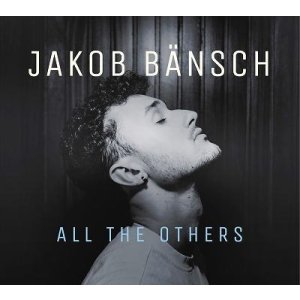 画像: 180g重量盤LP Jakob Bänsch ヤコブ・バンシュ / All The Others