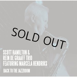 画像: CD  SCOTT HAMILTON スコット・ハミルトン  /　 BACK TO THE JAZZ ROOM   バック・トゥ・ザ・ジャズルーム