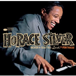 画像: 180g重量盤LP Horace Silver ホレス・シルバー / Silver in Seattle Live at The Penthouse