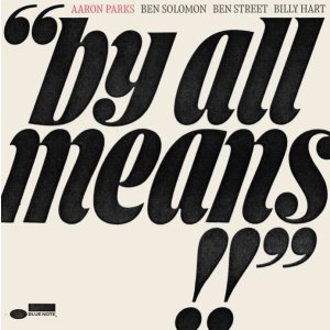 画像: 【BLUE NOTE】輸入盤CD AARON PARKS / By All Means