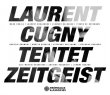 画像3: 輸入盤CD　LAURENT CUGNY TENTET ローラン・キュニー / ZEITGEIST <br> <span style="color: red;"> ブルージー・ソウルと歌心に満ちた卓抜なる人情肌娯楽プレイが続出するとことん明快晴朗なフランス発・現代バピッシュ・ファンク世界</span>