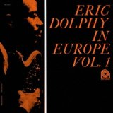 画像: SHM-CD  ERIC DOLPHY エリック・ドルフィー /  IN EUROPE VOL.1  イン・ヨーロッパ VOL.1 