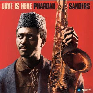 画像: 【送料込み価格設定商品】2枚組180g重量盤LP Pharoah Sanders ファラオ・サンダース / Love Is Here The Complete Paris 1975 ORTF Recordings