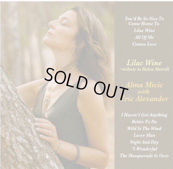 画像1: 【HYBRID CD】 CD ALMA MICIC アルマ・ミチッチ・ウィズ・エリック・アレキサンダー /  LILAC  WINE  ライラック・ワイン 