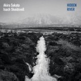 画像: CD 坂田明 & イザック・スケイズヴォル AKIRA SAKATA & ISACH SKEIDSVOLL /  Hidden River