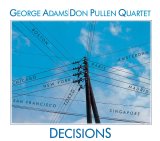 画像: 【50 years of timeless jazz】CD  GEORGE ADAMS , DON PULLEN QUARTET  ジョージ・アダムス，ドン・プーレン・カルテット   /  DECISIONS  ディシジョンズ