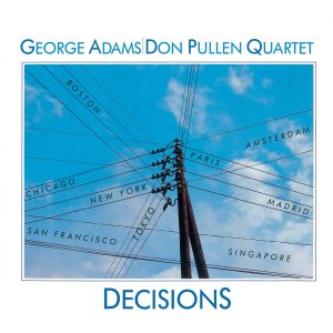 画像: 【50 years of timeless jazz】CD  GEORGE ADAMS , DON PULLEN QUARTET  ジョージ・アダムス，ドン・プーレン・カルテット   /  DECISIONS  ディシジョンズ