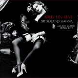 画像: 完全限定180g重量盤2枚組LP Sir Roland Hanna Trio サー・ローランド・ハナ・トリオ /  夢のあとで  APRES  UN  REVE