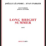 画像: CD Evan Parker & Joelle Leandre / Long Bright Summer 
