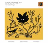 画像: CD Lorenzo Liuzzi Trio ロレンツォ・リウッツィ・トリオ / The Door Ajar