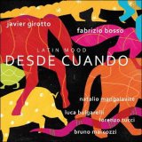 画像: 【イタリア・ジャズ】CD Javier Girotto, Fabrizio Bosso ハビエル・ジロット、ファブリツィオ・ボッソ / Desde Cuando