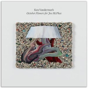 画像: CD KEN VANDERMARK  ケン・ヴァンダーマーク / October Flowers for Joe McPhee