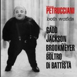画像: 輸入盤2枚組LP MICHEL PETRUCCIANI ミシェル・ペトルチアーニ / BOTH WORLDS