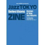 画像: 【ジャズ・アルバム・レビュー・ZINE】DISK UNION Jazz TOKYO　 / 　Jazz TOKYO Selections ZINE　VOL.1