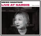 画像: CD 永武 幹子 MIKIKO NAGATAKE / ライヴ・アット・ナーディスートリビュート・トゥ・セシル・テイラー Live at Nardis-Tribute to Cecil Taylor 