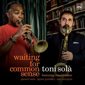 画像: 【FRESH SOUND】CD Toni Sola トニ・ソラ / Waiting For Common Sense