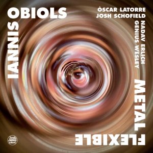画像: 【FRESH SOUND NEW TALENTS】CD Iannis Obiols ヤニス・オビオルス / Metal Flexible