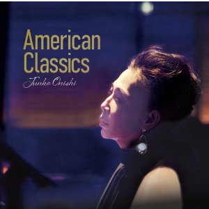 画像: 【SOMETHIN' COOL】CD 大西順子 JUNKO ONISHI / American Classics