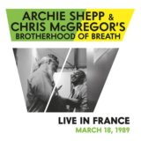 画像: 輸入盤LP ARCHIE SHEPP & CHRIS MCGREGOR'S BROTHERHOOD OF BREATH アーチー・シェップ& クリス・マクレガーズ・ブラザーフッド・オブ・ブレス / Live In France March 18、1989