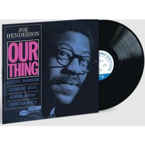 画像: 完全限定輸入復刻 180g重量盤LP JOE  HENDERSON  ジョー・ヘンダーソン / OUR THING  アワ・シング
