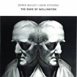 画像: 紙ジャケット仕様CD 　DEREK BAILEY,JOHN STEVENS  デレク・ベイリー、ジョン・スティーブンス /  THE DUKE OF WELLINGTON