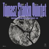 画像: CD TOMASZ STANKO QUINTET トーマス・スタンコ・クインテット / Wooden Music II