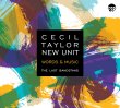 Cecil Taylor New Unit / Words & Music The Last Bandstand
