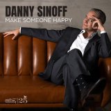 画像: 【CELLAR LIVE】CD Danny Sinoff ダニー・シノフ / Make Someone Happy  誠実な歌声に包まれる、贅沢なひととき 