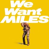 画像:  2枚組CD  MILES DAVIS マイルス・デイビス /　WE WANT MILES ＋ 3   ウィ・ウォント・マイルス + 3