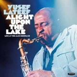 画像: 【送料込み価格設定商品】完全限定180重量盤3枚組LP Yusef Lateef ユーセフ・ラティーフ / Alight Upon the Lake: Live at the Jazz Showcase   【RECORD STORE DAY 限定LP】 
