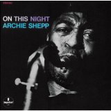 画像: SHM-CD   ARCHIE SHEPP  アーチー・シェップ  /   ON THIS NIGHT オン・ディス・ナイト