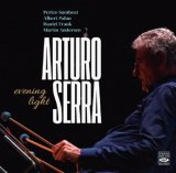 画像: 【FRESH SOUND】CD Arturo Serra アルトゥーロ・セラ / Evening Light  ゲイリー・バートン直系の知的なヴォイシング。端正な4本マレットが描く色彩。 