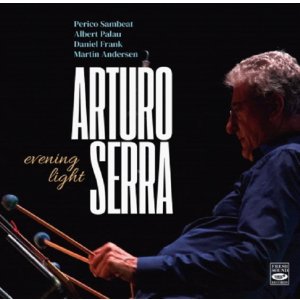 画像: 【FRESH SOUND】CD Arturo Serra アルトゥーロ・セラ / Evening Light  ゲイリー・バートン直系の知的なヴォイシング。端正な4本マレットが描く色彩。 